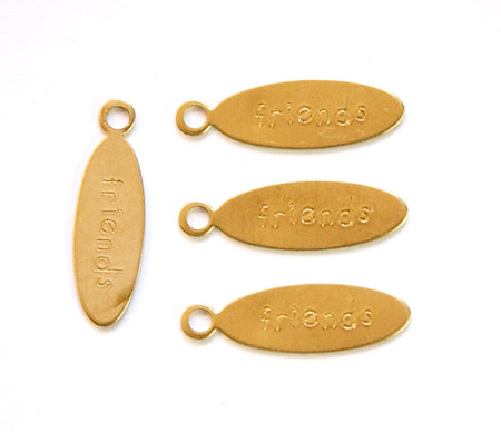 FRIENDS Oval Raw Brass Word Charm Drop with Loop (8) chr191N